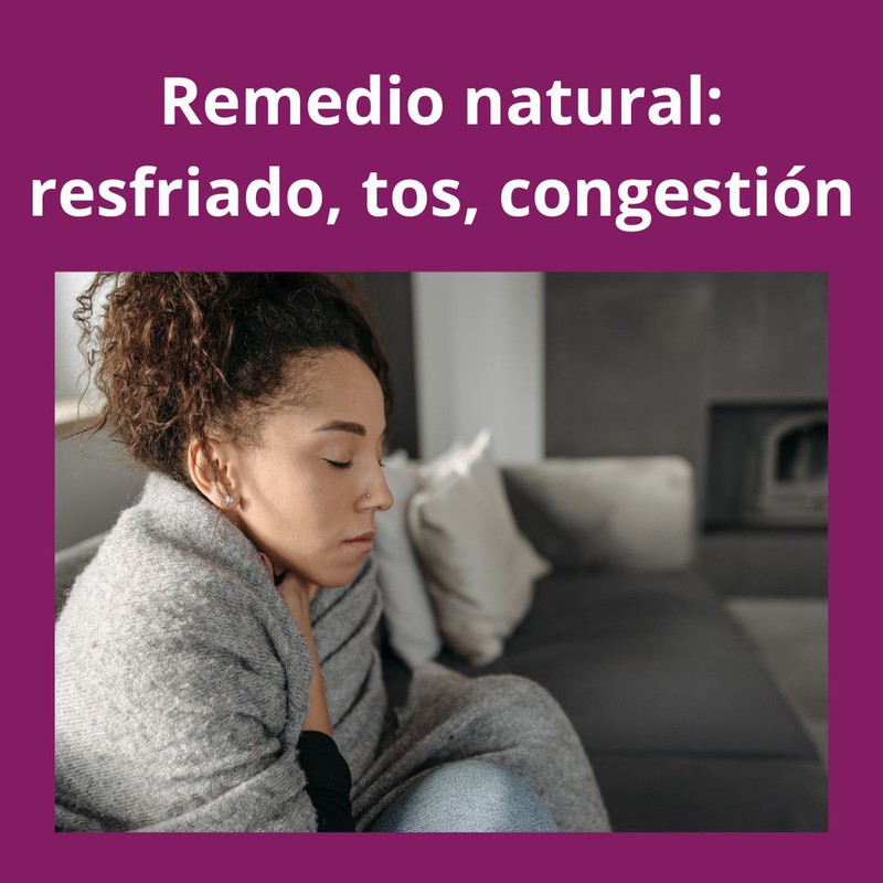 Remeis naturals per curar el refredat, la tos, mocs i congestió