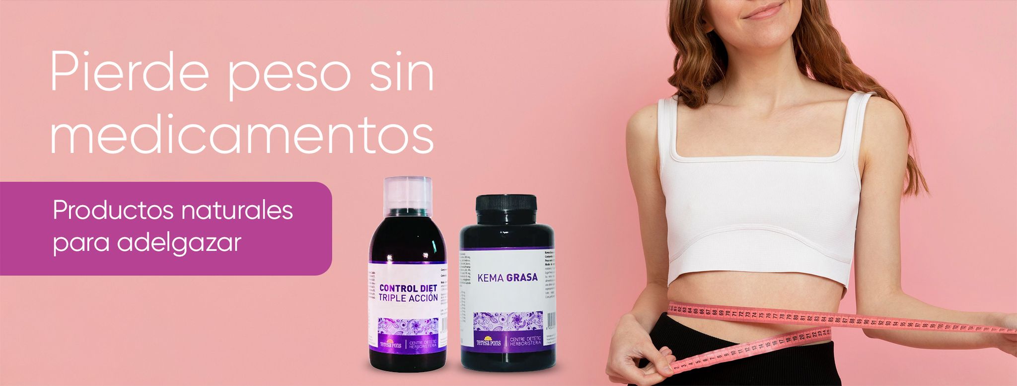 Pierde peso sin medicamentos con los productos naturales de Teresa Pons